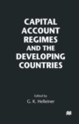 Image for Capital Account Regimes and the Developing Countries