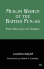 Image for Muslim Women of the British Punjab