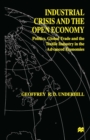 Image for Industrial Crisis and the Open Economy: Politics, Global Trade and the Textile Industry in the Advanced Economies