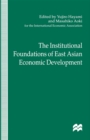 Image for Institutional Foundations of East Asian Economic Development