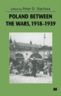 Image for Poland between the Wars, 1918-1939