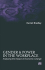 Image for Gender and Power in the Workplace: Analysing the Impact of Economic Change
