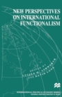 Image for New Perspectives on International Functionalism