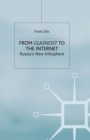 Image for From glasnost to the Internet: Russia&#39;s new infosphere