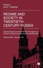 Image for Regime and Society in Twentieth-Century Russia : Selected Papers from the Fifth World Congress of Central and East European Studies, Warsaw, 1995