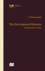 Image for The development dilemma: displacement in India