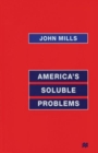 Image for America&#39;s Soluble Problems