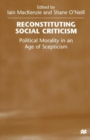 Image for Reconstituting Social Criticism