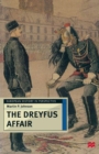 Image for Dreyfus Affair: Honour and Politics in the Belle Epoque