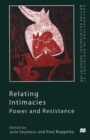 Image for Relating Intimacies: Power and Resistance