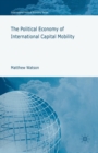 Image for The Political Economy of International Capital Mobility