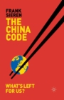 Image for The China Code : What&#39;s Left for Us?