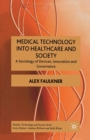 Image for Medical Technology into Healthcare and Society