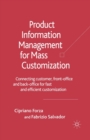Image for Product Information Management for Mass Customization : Connecting Customer, Front-office and Back-office for Fast and Efficient Customization