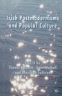Image for Irish Postmodernisms and Popular Culture