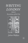 Image for Writing LondonVolume 3,: Inventions of the city