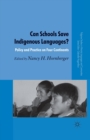 Image for Can Schools Save Indigenous Languages? : Policy and Practice on Four Continents