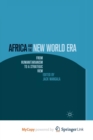 Image for Africa and the New World Era : From Humanitarianism to a Strategic View