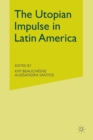 Image for The Utopian Impulse in Latin America