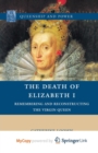 Image for The Death of Elizabeth I