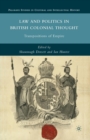 Image for Law and Politics in British Colonial Thought