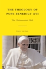 Image for The Theology of Pope Benedict XVI