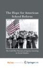 Image for The Hope for American School Reform