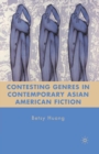 Image for Contesting Genres in Contemporary Asian American Fiction