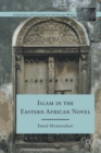 Image for Islam in the Eastern African Novel