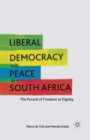 Image for Liberal Democracy and Peace in South Africa