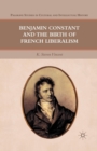 Image for Benjamin Constant and the Birth of French Liberalism