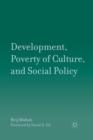 Image for Development, Poverty of Culture, and Social Policy