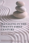 Image for Managing in the Twenty-first Century : Transforming Toward Mutual Growth