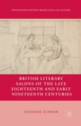 Image for British Literary Salons of the Late Eighteenth and Early Nineteenth Centuries
