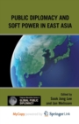 Image for Public Diplomacy and Soft Power in East Asia