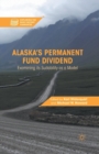 Image for Alaska’s Permanent Fund Dividend : Examining Its Suitability as a Model