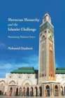 Image for Moroccan Monarchy and the Islamist Challenge