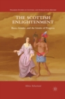 Image for The Scottish Enlightenment : Race, Gender, and the Limits of Progress