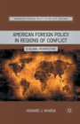 Image for American Foreign Policy in Regions of Conflict : A Global Perspective