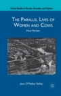 Image for The Parallel Lives of Women and Cows : Meat Markets