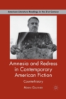 Image for Amnesia and Redress in Contemporary American Fiction