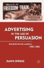 Image for Advertising in the Age of Persuasion