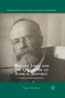 Image for William James and the Quest for an Ethical Republic
