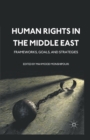 Image for Human Rights in the Middle East : Frameworks, Goals, and Strategies