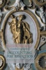 Image for Accounting for Affection : Mothering and Politics in Early Modern Rome