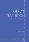 Image for Serbia’s Transition : Towards a Better Future