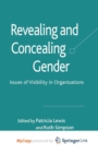 Image for Revealing and Concealing Gender