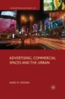 Image for Advertising, Commercial Spaces and the Urban