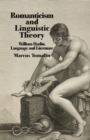 Image for Romanticism and Linguistic Theory : William Hazlitt, Language, and Literature