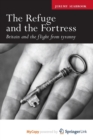 Image for The Refuge and the Fortress : Britain and the Flight from Tyranny